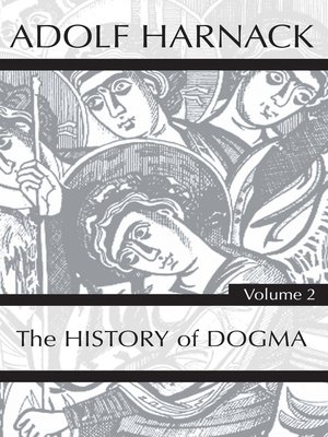 cover image of History of Dogma, Volume 2